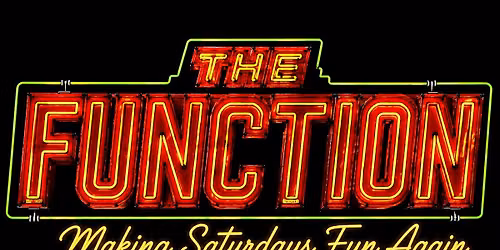 THE FUNCTION | Houston\u2019s New Saturday Experience