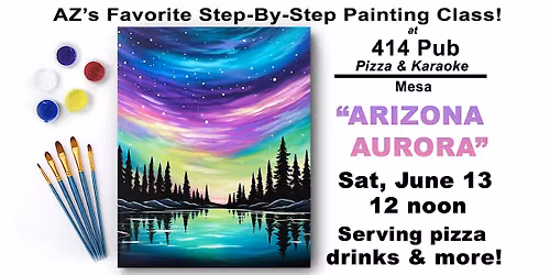 Arizona Aurora - Paint & Sip Event
