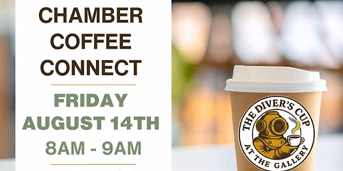 8\/14 Chamber Coffee Connect at The Diver's Cup