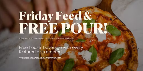 Friday Feed & Free Pour 