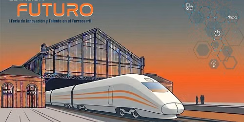 ESTACI\u00d3N FUTURO \/ D\u00cdA DEL TREN