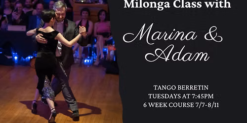 Milonga Class - All Levels