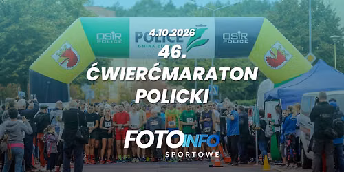 46. \u0106wier\u0107maraton Policki - FotoInfo Sportowe