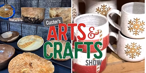 Custer's 49th Annual Christmas Arts & Crafts Show - Spokane, WA