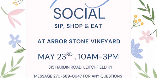 The Spring Social At Arbor Stone Vineyard