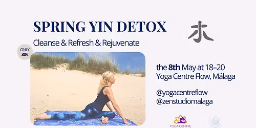 Spring Yin Detox Workshop M\u00e1laga
