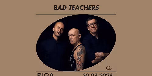 Bad Teachers - RIGA