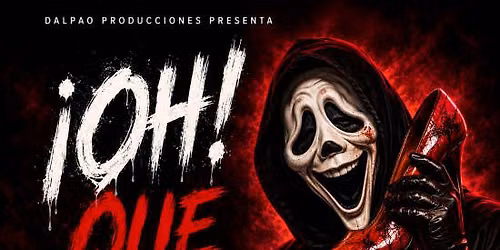 \u00a1OH! \u00a1Qu\u00e9 Miedo!
