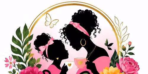 Love You More: Mama and Daughter Tea