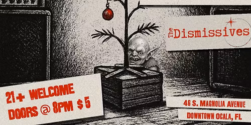 The Dismissives | Ugly Neighbor | Love Kills Joy @ Mutiny (Ocala)