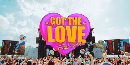 Got The Love Festival 2026