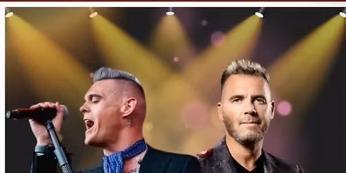 Gary Barlow & Robbie Williams Tribute Party Night