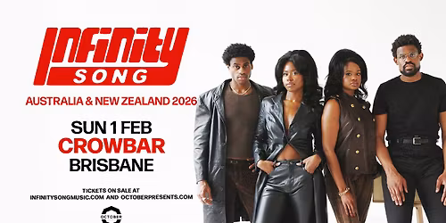 Infinity Song (USA) | Crowbar, Brisbane | 18+