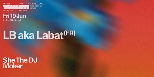 Traum Nacht: LB a.k.a. Labat