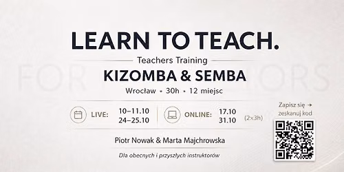 Learn to Teach - Kizomba & Semba I Szkolenie metodyczne dla instruktor\u00f3w