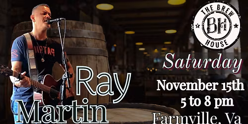 Ray Martin live at The Brew House Farmville 