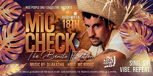 Mic Check: The Benito Edition