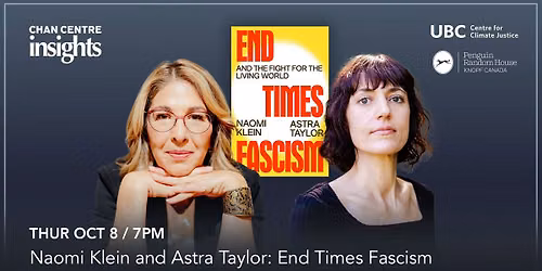 Naomi Klein and Astra Taylor: End Times Fascism and The Fight for the Living World