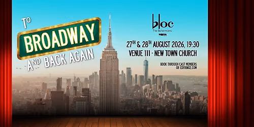 To Broadway and Back Again - Fringe 2026