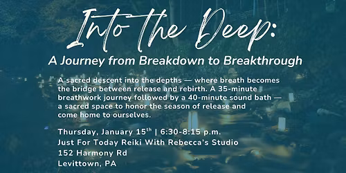 Into The Deep: A Journey from Breakdown to Breakthrough