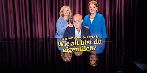 Mariele Millowitsch + Johanna Gastdorf + Jan-Gregor Kremp - Texte und Musik - K\u00f6ln - Tanzbrunnen