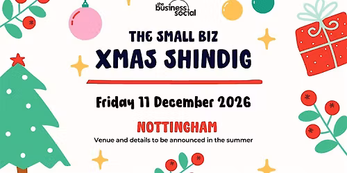 The Small Biz Xmas Shindig 2026