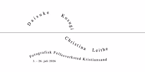 Fernissage: Duo-utstilling med Daisuke Kosugi og Christina Leithe