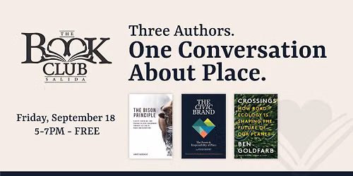 Three Authors. One Conversation About Place. 