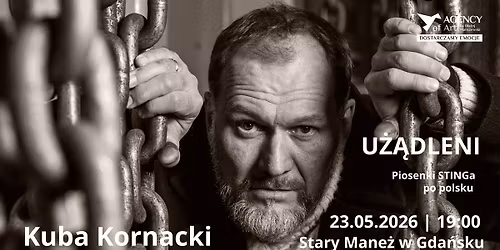 Gda\u0144sk: U\u017c\u0105dleni - piosenki Stinga po polsku, nowe aran\u017cacje. Kuba Kornacki z zespo\u0142em.