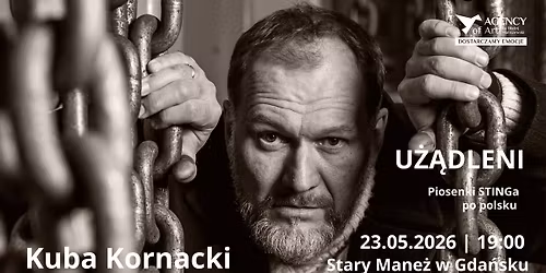 Gda\u0144sk: U\u017c\u0105dleni - piosenki Stinga po polsku, nowe aran\u017cacje. Kuba Kornacki z zespo\u0142em.