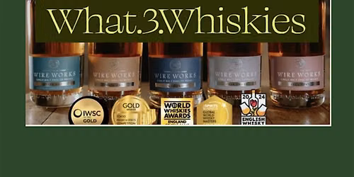 An evening with Wireworks Whisky