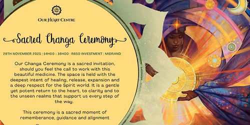 Sacred Changa Ceremony (FULLY BOOKED)