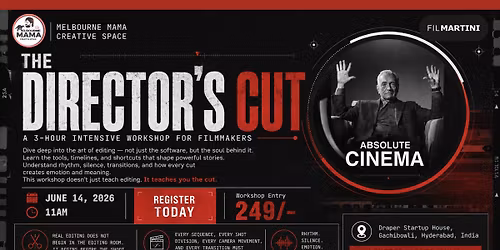 The Director's Cut - A Workshop for Filmmakers by MMCS