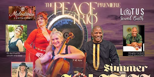 A Synergy of Sound and Healing on Solstice - The Peace Trio
