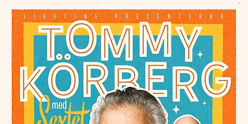 Tommy K\u00f6rberg med Sextet @ Villa Belparc