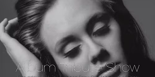 21 by Adele album tribute (early show)