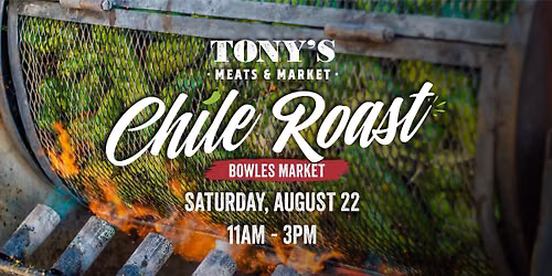 Tony\u2019s Chile Roast | Bowles Village