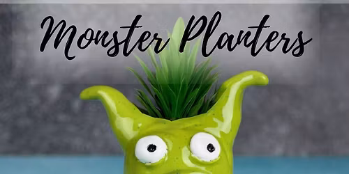 Monster Planter Clay Class