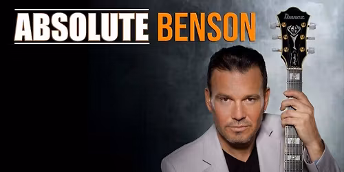 Absolute Benson - The Music of George Benson
