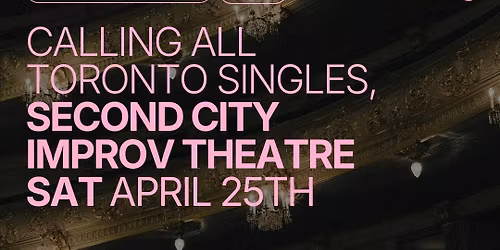 First Dates: Theatre Experience I Second City