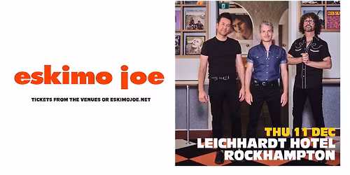 Eskimo Joe - North Queensland