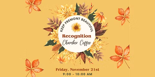 Keep Fremont Beautiful | Chamber Coffee