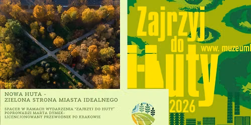 Nowa Huta - zielona strona miasta idealnego