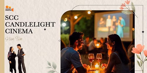 SCC Candlelight Cinema - Hum Tum