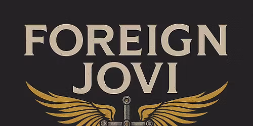Foreign Jovi - Bon Jovi and Foreigner Tribute