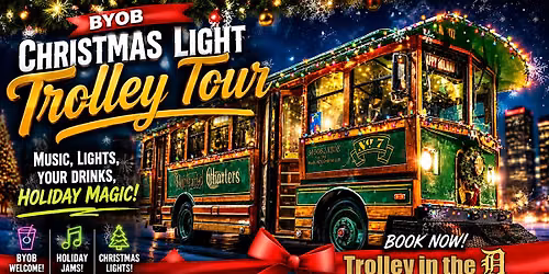 BYOB Christmas Light Trolley Tour 2026