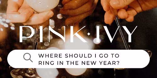 New Year\u2019s Eve Dinner at Pink Ivy Kitchen + Bar