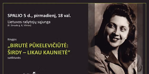 Knygos \u201eBirut\u0117 P\u016bkelevi\u010di\u016bt\u0117: \u0161irdy \u2013 likau kauniet\u0117\u201c sutiktuv\u0117s