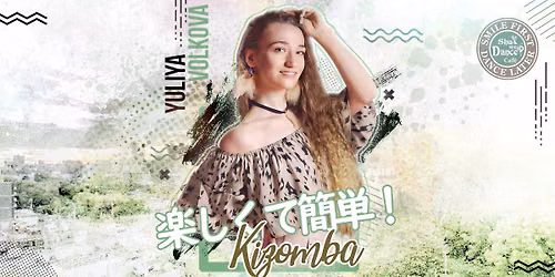 \u5927\u962a \u25c2\u3059\u3050\u306b\u8e0a\u308c\u308b KIZOMBA\u25b8 \u521d\u7d1a\uff08 Yuliya Volkova \uff09