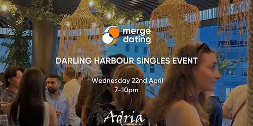 Darling Harbour Singles Event | Adria\u2019s Cocktail Lounge | Wed Apr 22 |30-40